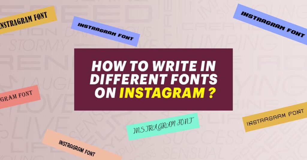 How to Write in Different Fonts on Instagram?